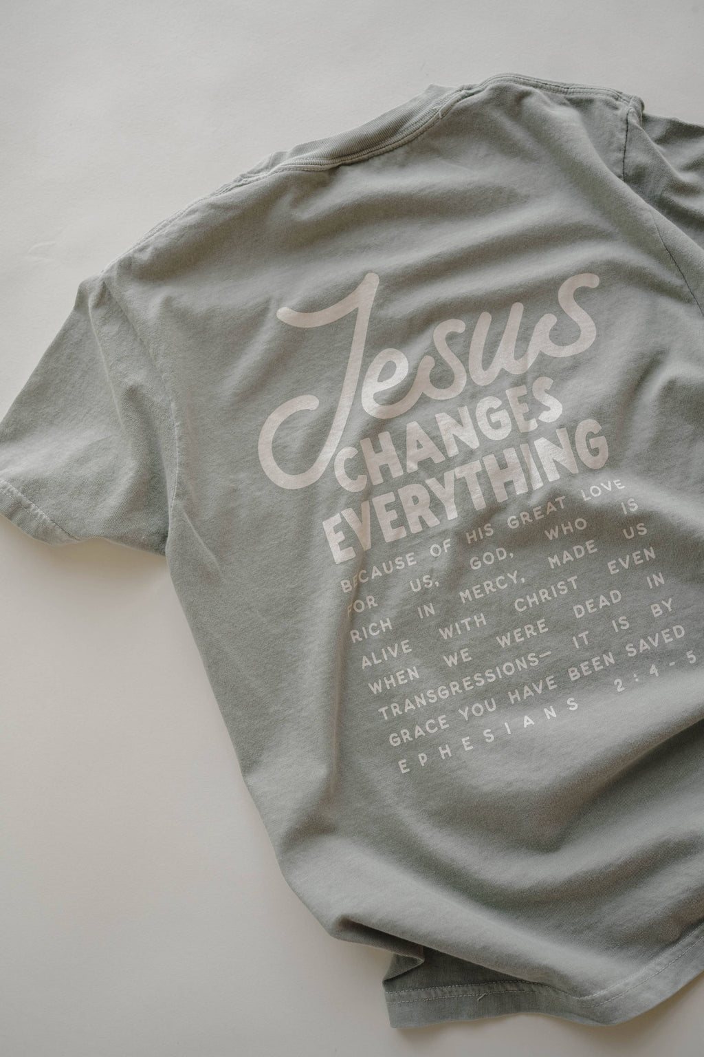 Jesus Changes Everything Tee | Women's Christian Tee : S, M, L, XL