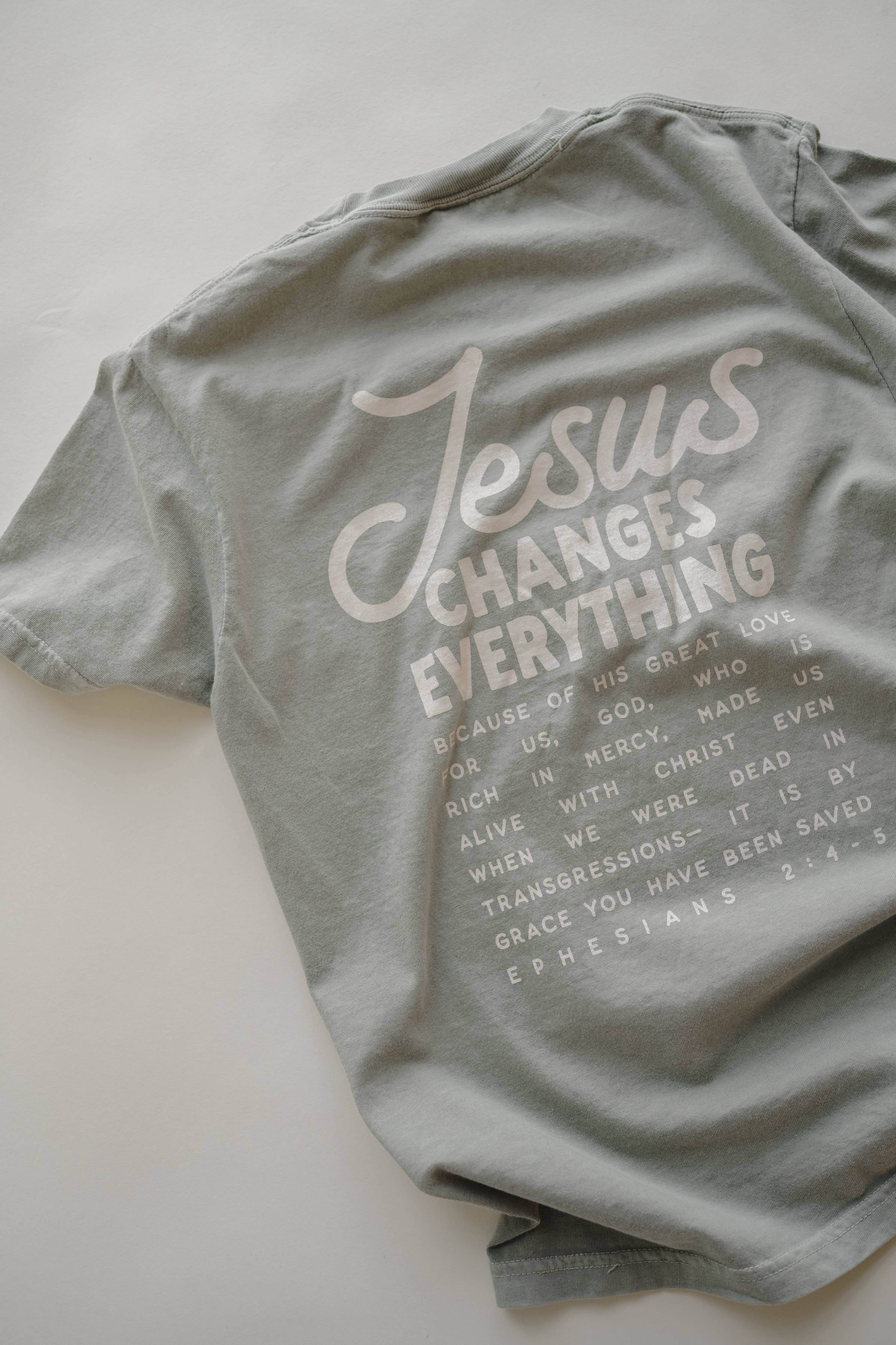 Jesus Changes Everything Tee | Women's Christian Tee : S, M, L, XL