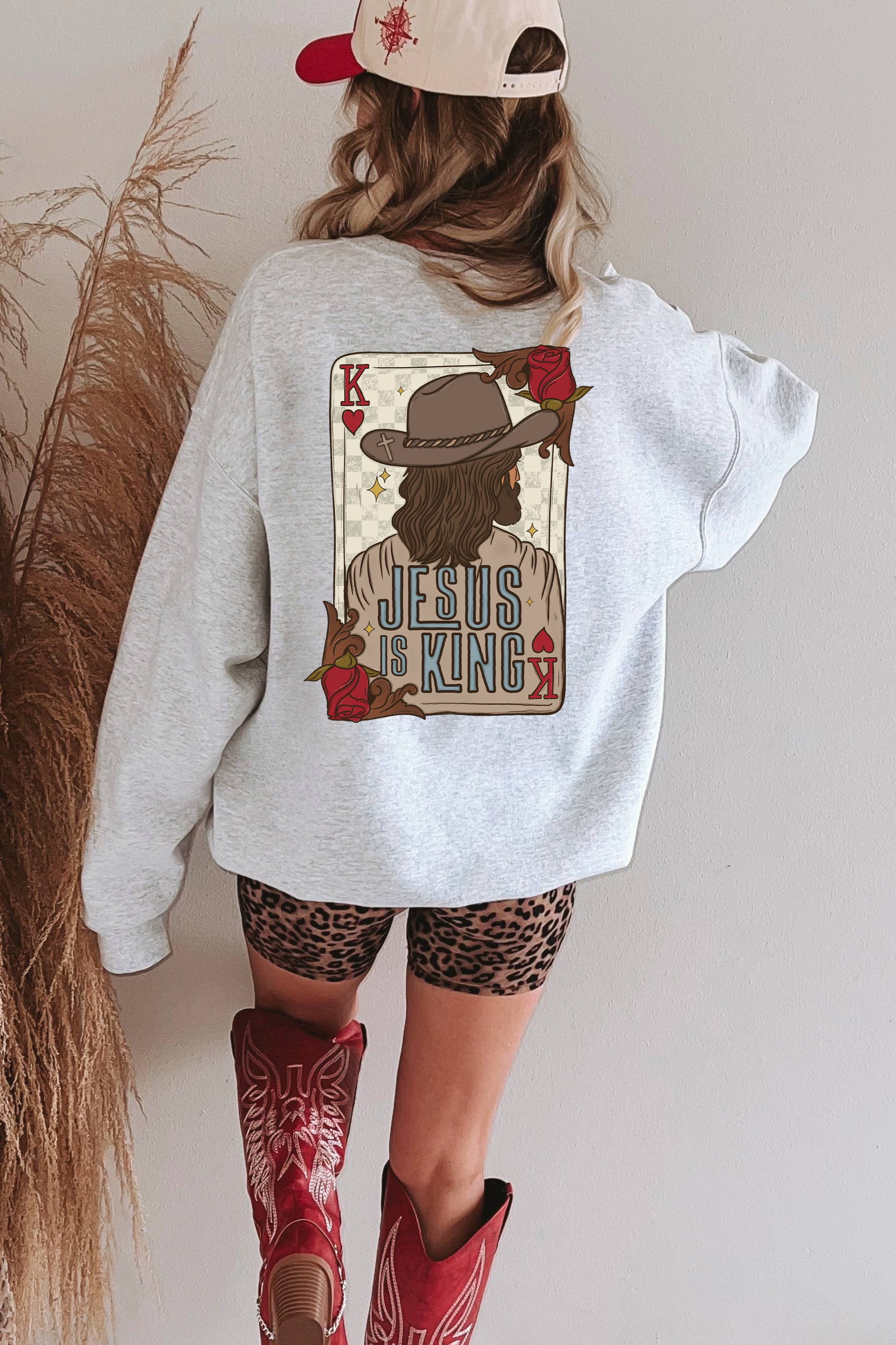 Jesus is King Sweatshirt: S, M, L