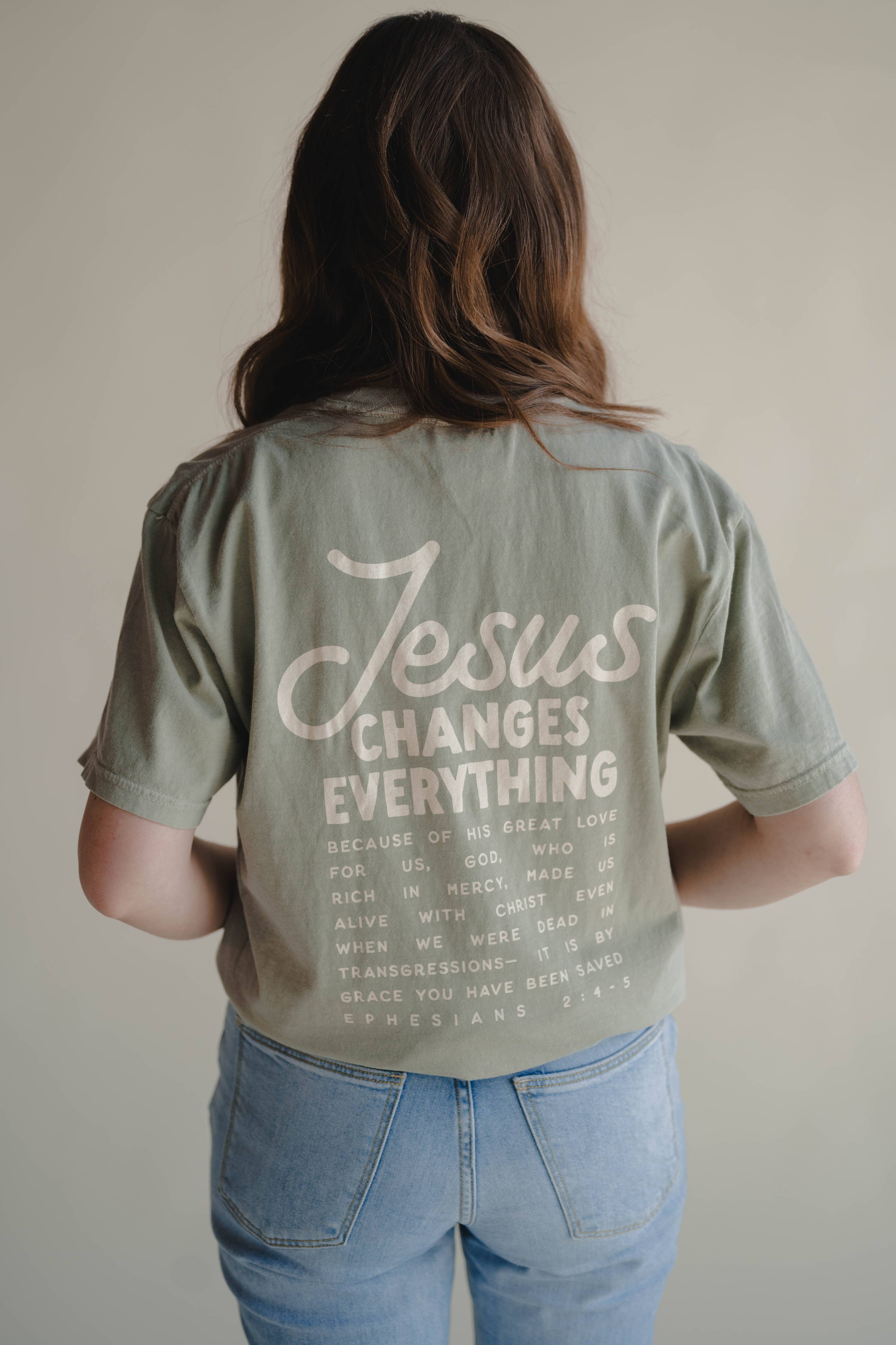 Jesus Changes Everything Tee | Women's Christian Tee : S, M, L, XL